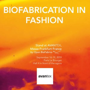 Biofabrication in fashion - Avantex Paris